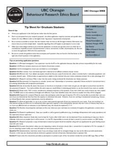 UBC Okanagan Behavioural Research Ethics Board Tip Sheet for Graduate Students General tips  