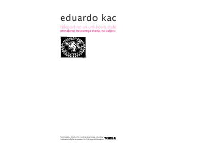 Eduardo Kac / Visual arts / Slovene grammar