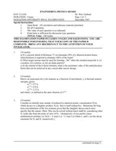 ENGINEERING PHYSICS 4D3/6D3 DAY CLASS Dr. Wm. Garland DURATION: 3 hours Page 1 of 3 McMASTER UNIVERSITY FINAL EXAMINATION