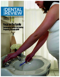 North Carolina  DENTAL REVIEW  A Publication of the University of North Carolina