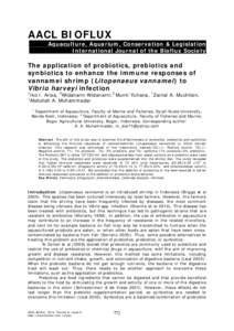 AACL BIOFLUX Aquaculture, Aquarium, Conservation & Legislation International Journal of the Bioflux Society The application of probiotics, prebiotics and synbiotics to enhance the immune responses of