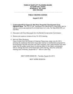 TOWN OF BARTLETT PLANNING BOARD 56 TOWN HALL ROAD INTERVALE, NH[removed]2226 PUBLIC HEARING AGENDA August 5, 2013