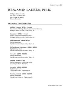  Benjamin	
  Lauren	
  |	
  1	
    BENJAMIN LAUREN, PH.D. Michigan	
  State	
  University	
   434	
  Farm	
  Lane,	
  Room	
  292	
   East	
  Lansing,	
  MI,	
  48824	
  