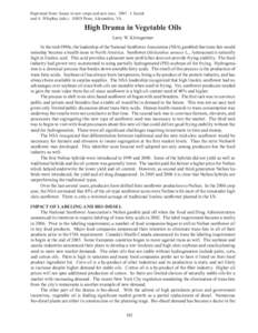 Reprinted from: Issues in new crops and new uses[removed]J. Janick and A. Whipkey (eds.). ASHS Press, Alexandria, VA. High Drama in Vegetable Oils Larry W. Kleingartner In the mid-1990s, the leadership of the National Sun