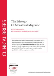 CLINICAL BRIEFS  The Etiology Of Menstrual Migraine A review of the literature with an analysis for managed care decision makers