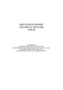 MID-YEAR ECONOMIC AND FISCAL OUTLOOK[removed]STATEMENT BY THE HONOURABLE PETER COSTELLO, M.P.