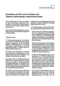 Konsultation des EPA zu den im Rahmen der Tegernsee-Expertengruppe aufgeworfenen Fragen Zu der Nutzerkonsultation des EPA zu den im Rahmen der Tegernsee-Expertengruppe aufgeworfenen Fragen bezüglich einer internationale