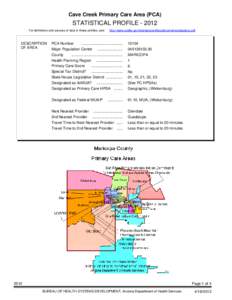 Cave Creek Primary Care Area (PCA)  STATISTICAL PROFILE[removed]For definitions and sources of data in these profiles, see:  DESCRIPTION