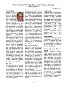 Illinois Department of Agriculture Animal Disease Laboratory Laboratory Notes February 1, 2014 Meet the Staff Gregory Fritz is the laboratory supervisor for the virology,