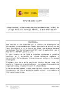 INFORME CIAIM[removed]Embarrancada y hundimiento del pesquero NUEVO RIO VERDE, en un bajo de las Islas Hormigas (Girona), el 8 de enero de 2014