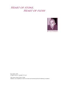 Heart of stone, Heart of flesh By Eli Yossef  First Edition, 2009
