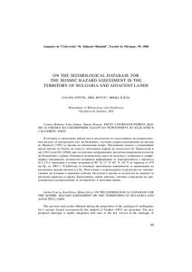 Annuaire de l’Université “St. Kliment Ohridski”, Faculté de Physique, 99, 2006  ON THE SEISMOLOGICAL DATABASE FOR THE SEISMIC HAZARD ASSESSMENT IN THE TERRITORY OF BULGARIA AND ADJACENT LANDS GALINA FOTEVA, EMIL 