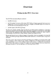 Overview Preface to the IPCC Overview The IPCC First Assessment Report consists of this IPCC Overview, •