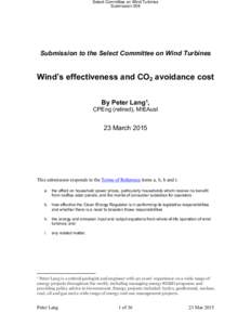 Select Committee on Wind Turbines Submission 259 Submission to the Select Committee on Wind Turbines  Wind’s effectiveness and CO2 avoidance cost