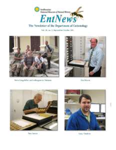 Front cover photo credits: collecting group/Lingafelter; Moyer/Hevel; Janzen/Gentili-Poole; Ouelette/Hevel ANNOUNCEMENTS: Gary Ouelette was hired by the Systematic Entomology Lab as a Museum Technician earlier this year