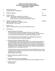 Cottonwood Valley Charter School Governing Council Special Meeting Minutes September 3, 2014 I.