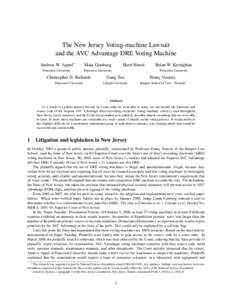 The New Jersey Voting-machine Lawsuit and the AVC Advantage DRE Voting Machine Andrew W. Appel∗ Maia Ginsburg