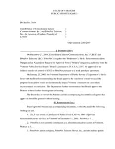 STATE OF VERMONT PUBLIC SERVICE BOARD Docket No[removed]Joint Petition of Consolidated Edison Communications, Inc., and FiberNet Telecom,