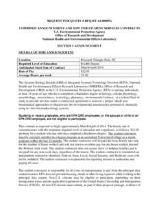 REQUEST FOR QUOTE # RFQ-RT-14-00009A COMBINED ANNOUNCEMENT AND SOW FOR STUDENT SERVICES CONTRACTS U.S. Environmental Protection Agency Office of Research and Development National Health and Environmental Effects Laborato