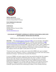 PRESS RELEASE Colorado Department of Law Attorney General John W. Suthers FOR IMMEDIATE RELEASE January 2, 2015 CONTACTS