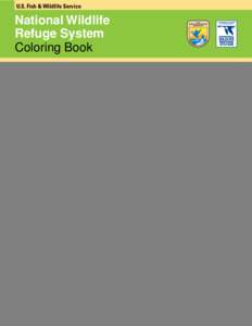 U.S. Fish & Wildlife Service  National Wildlife Refuge System Coloring Book