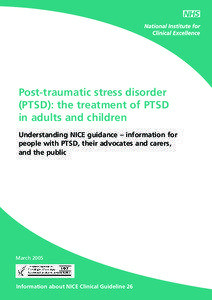 CG26 Post-traumatic stress disorder (PTSD) - Information for the public
[removed]CG26 Post-traumatic stress disorder (PTSD) - Information for the public