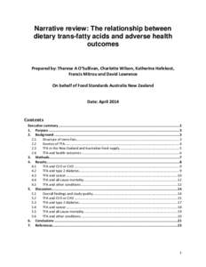 Narrative review: The relationship between dietary trans-fatty acids and adverse health outcomes Prepared by: Therese A O’Sullivan, Charlotte Wilson, Katherine Hafekost, Francis Mitrou and David Lawrence
