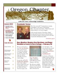 January[removed]L E WIS & CLA R K T RAIL H ERITA GE FOUNDA TION- -ORE GON CHA PT ER Oregon Chapter—Lewis & Clark Trail Heritage Foundation