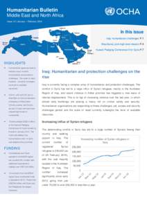 Humanitarian Bulletin Middle East and North Africa Issue 12 | January – February 2014 In this issue Iraq: humanitarian challenges P.1