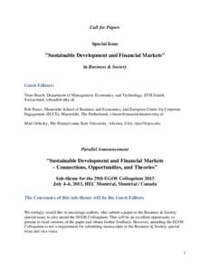 Ethical investment / Business ethics / Sustainability / Environmental economics / Socially responsible investing / Corporate social responsibility / Principles for Responsible Investment / Corporate governance / United Nations Environment Program Finance Initiative / Business / Social responsibility / Applied ethics