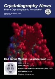 Crystallography News British Crystallographic Association Issue No. 92 March 2005