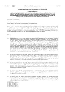 COMMISSION  DELEGATED  REGULATION  (EU)  No  664/•[removed]of  18  December[removed]supplementing  Regulation  (EU)  No  1151/•2012  of  the  European  Parliament  and  of  the  Council  with  regard  to  the  esta