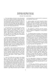 Introduction to the Digest of Case Law on the United Nations Sales Convention NOTE BY THE SECRETARIAT of well-known domestic concepts and calls for autonomous and independent interpretation.
