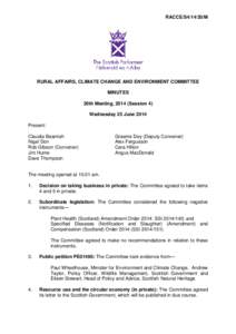 RACCE/S4[removed]M  RURAL AFFAIRS, CLIMATE CHANGE AND ENVIRONMENT COMMITTEE MINUTES 20th Meeting, 2014 (Session 4) Wednesday 25 June 2014