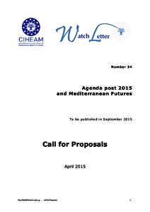 Number 34  Agenda post 2015 and Mediterranean Futures  To be published in September 2015