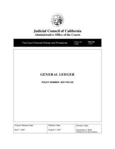 Judicial Council of California Administrative Office of the Courts Trial Court Financial Policies and Procedures Policy No. Page