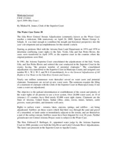 Maricopa Lawyer Clerk’s Corner April[removed]May Issue) By Michael K. Jeanes, Clerk of the Superior Court The Water Case Turns 30 The Gila River General Stream Adjudication (commonly known as the Water Case)