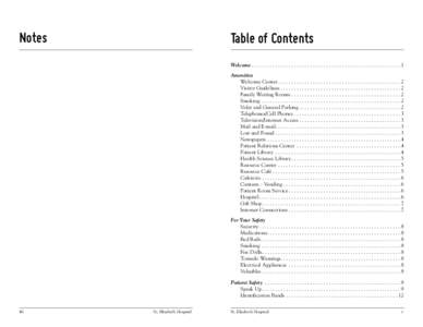 Notes  Table of Contents Welcome . . . . . . . . . . . . . . . . . . . . . . . . . . . . . . . . . . . . . . . . . . . . . . . . . . . . . . . . 1 Amenities Welcome Center . . . . . . . . . . . . . . . . . . . . . . . . 