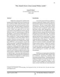 65  Why Should I Know About Animal Welfare Audits? Susan D. Eicher1 Livestock Behavior Research Unit USDA-ARS