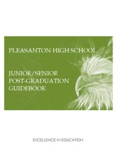 PLEASANTON HIGH SCHOOL  JUNIOR/SENIOR POST-GRADUATION GUIDEBOOK