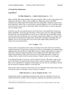 Economics / Resale price maintenance / Suggested retail price / Monopoly / Cartel / Monsanto / Sherman Antitrust Act / Anti-competitive practices / Vertical restraints / Anti-competitive behaviour / Pricing / Business