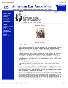 Disability rights movement / Assisted suicide / Developmental disability / Disability / Americans with Disabilities Act / Voluntary euthanasia / Euthanasia / Suicide legislation / Ableism / Disability rights / Ethics / Health