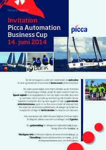 Horsens Sejlklub  Invitation Picca Automation Business Cup 14. juni 2014