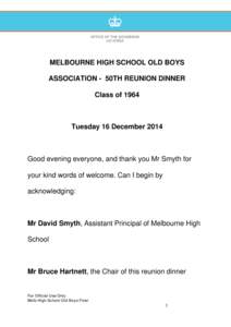 MELBOURNE HIGH SCHOOL OLD BOYS ASSOCIATION - 50TH REUNION DINNER Class of 1964 Tuesday 16 December 2014