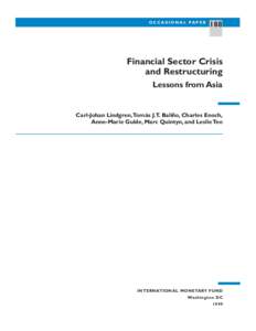 IMF Occasional Paper[removed]Financial Sector Crisis and Restructuring--Lessons from Asia