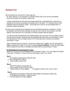 Carole Keeton Strayhorn  Texas Comptroller of Public Accounts Biodiesel Fuel Q: Is biodiesel fuel exempt from Texas state tax?