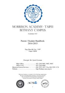 MORRISON ACADEMY- Taipei Bethany CAMPUS Established 1967 Parent / Student Handbook[removed]
