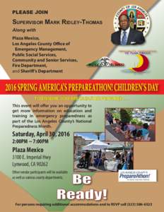 PLEASE JOIN  Supervisor Mark Ridley-Thomas Along with Plaza Mexico, Los Angeles County Office of
