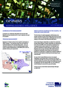 CIP eNEWS MAPPING BUSINESS INTELLIGENCE COMMUNICATION MANAGEMENT As advised in our September eNewsletter the trial of the Wiki Reporting tool was successful and it is now in operation and used for all projects.