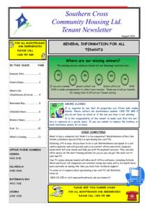 Southern Cross Community Housing Ltd. Tenant Newsletter AugustGENERAL INFORMATION FOR ALL